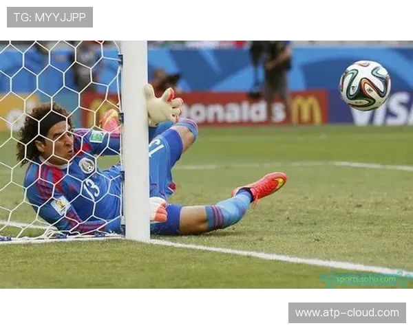 墨西哥门将伤退奥乔亚或回归 墨西哥门将伤退奥乔亚或回归